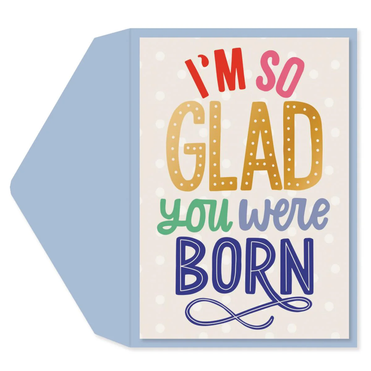 Glad Birthday Card